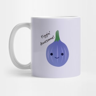 Cute and Funny Fig Figgin Awesome Mug